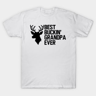 Deer Hunter Grandpa - Best Buckin' Grandpa Ever T-Shirt